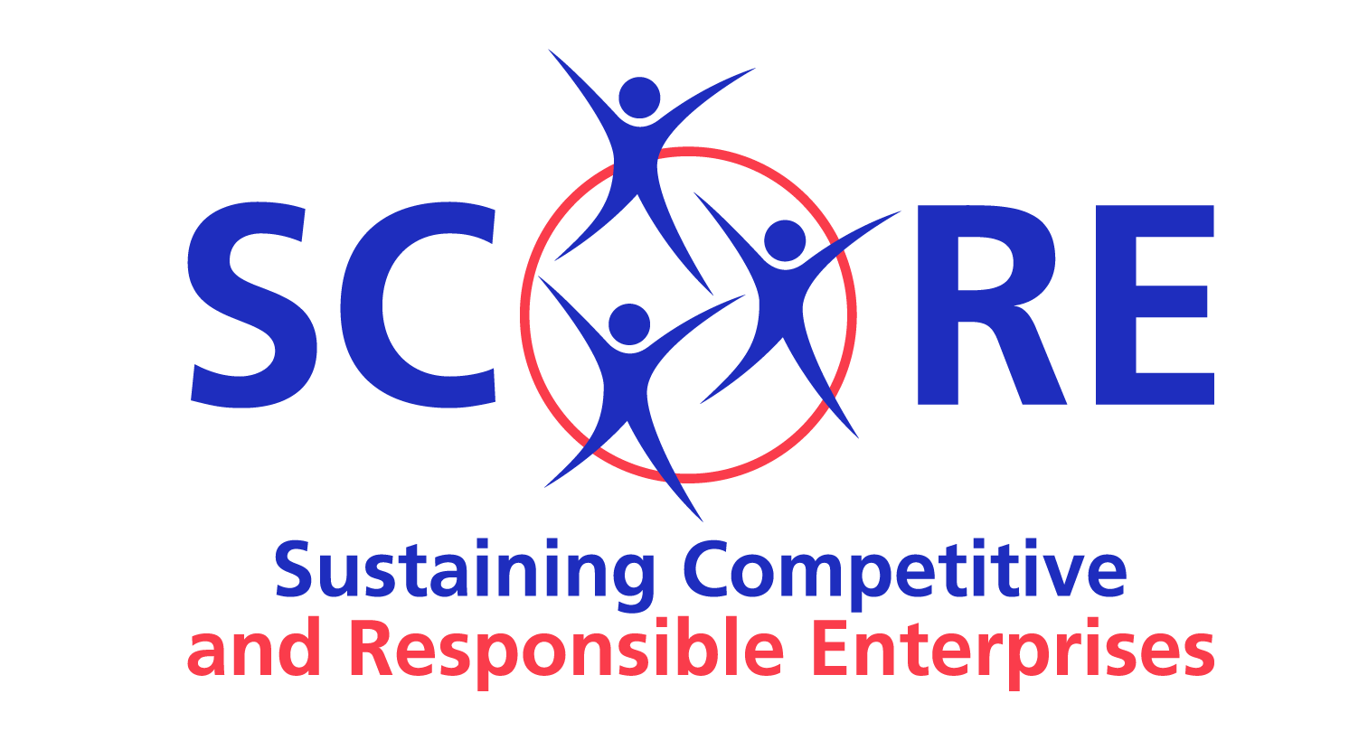 SUSTAINING COMPETITIVE AND RESPONSIBLE ENTERPRISES (SCORE) PROGRAMME